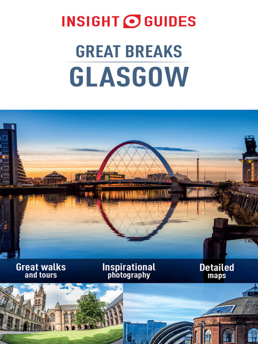 Title details for Insight Guides: Great Breaks Glasgow by Insight Guides - Available